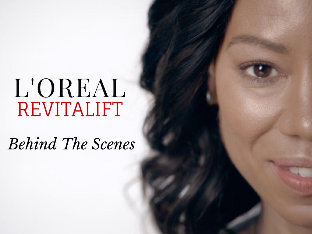L’Oreal Revitalift Advert – Behind The Scenes